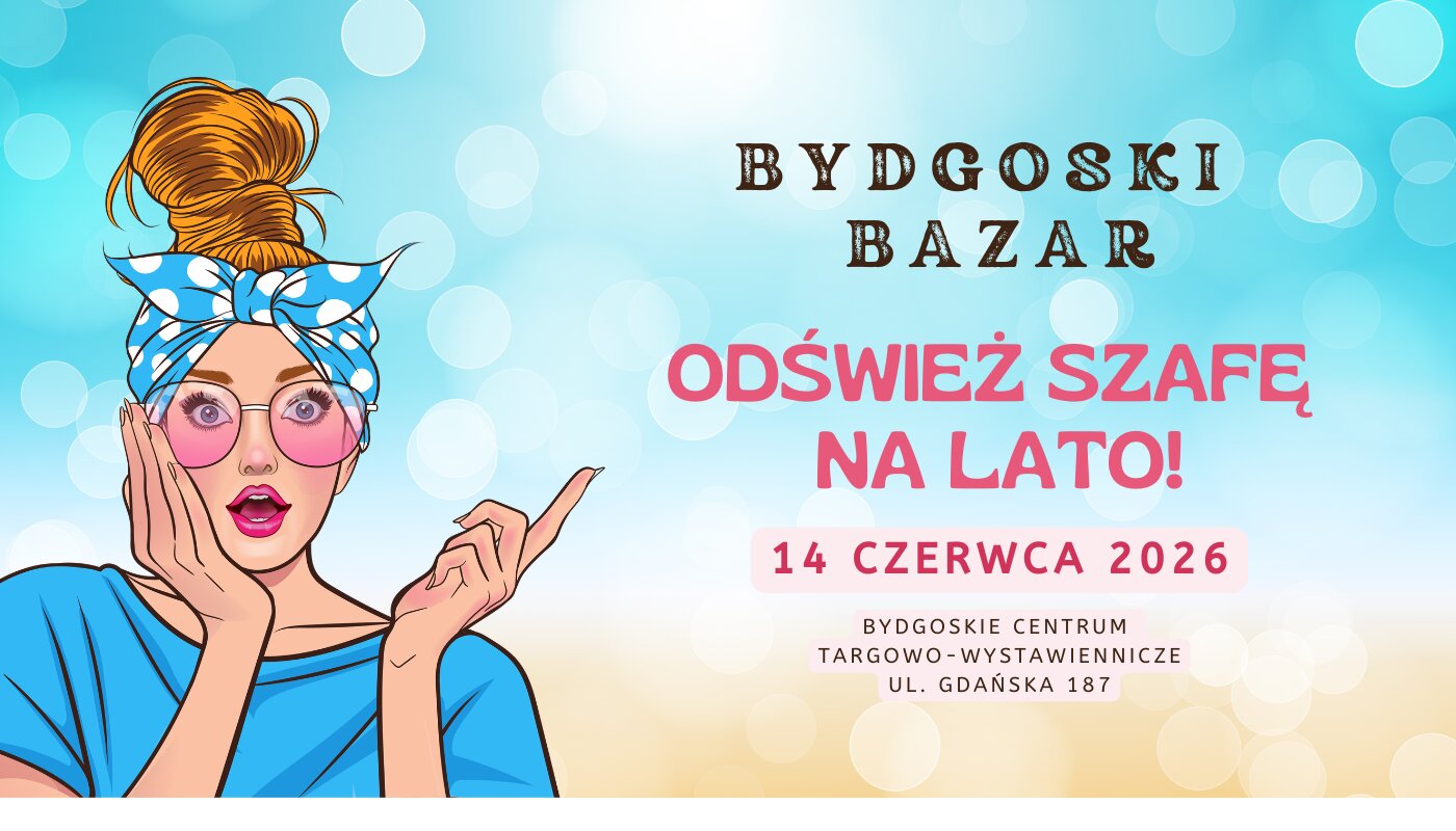 XI Edycja Bydgoskiego Bazaru