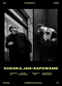 KUKON & JAN-RAPOWANIE | 25.06.2026 | BYDGOSZCZ
