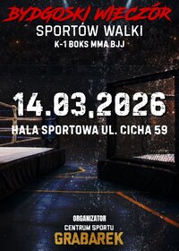 BYDGOSKI WIECZÓR SPORTÓW WALKI - CZWARTA EDYCJA