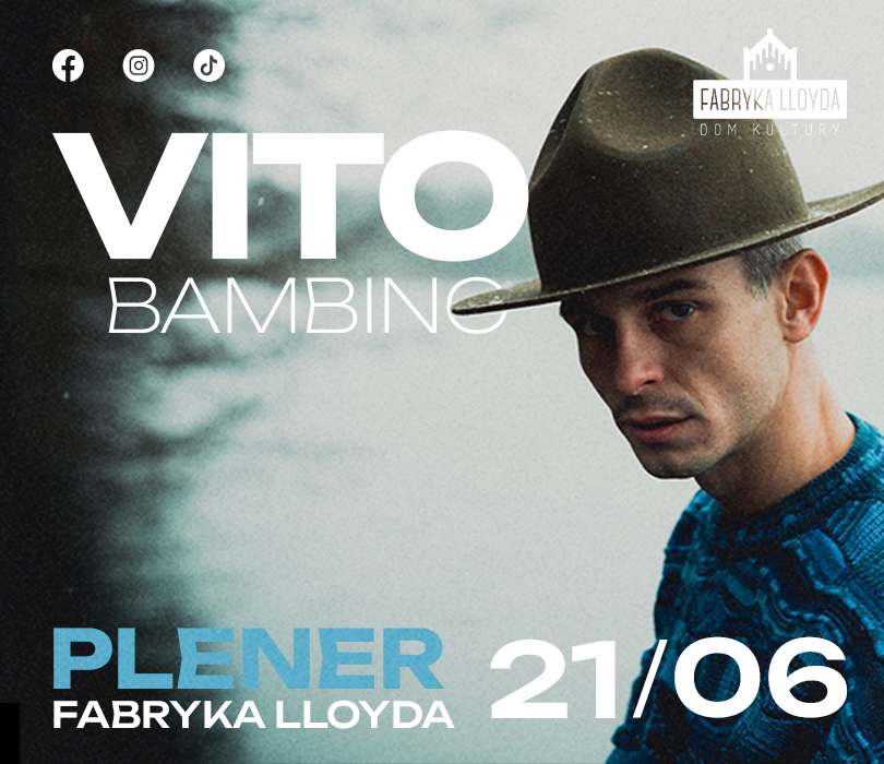 VITO BAMBINO | Bydgoszcz | 21.06.24