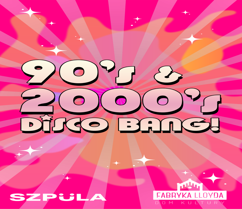 90's & 2000's DISCO BANG!